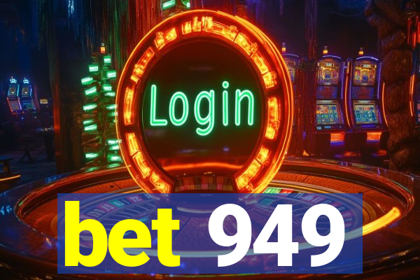 bet 949